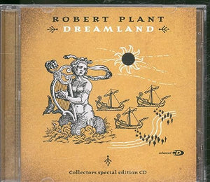 Robert Plant - Dreamland (Collector's Special Edition Double CD) 