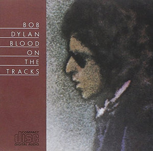 Bob Dylan - Blood On The Tracks 