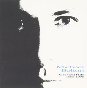 Bolton Michael - Greatest Hits 1985-1995 