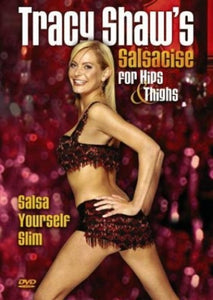 Tracy Shaw's Salsacise For Hips And Thighs [DVD] 