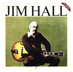 Jim Hall - Live (Remastered) 