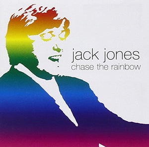 Jack Jones - Chase the Rainbow 