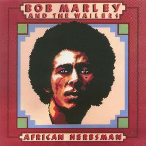 Bob Marley & The Wailers - African Herbsman 