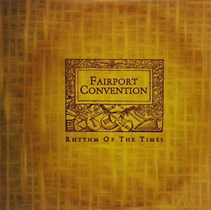 Fairport Convention - Rhythm of the Times 