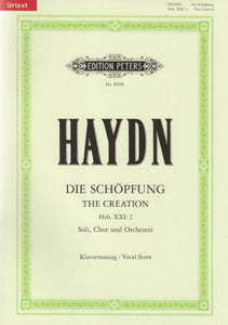 The Creation Hob. XXI:2 (Vocal Score): Oratorium für Solostimmen, Chor und Orchester / Klavierauszug (Edition Peters) 