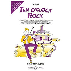 Ten O'Clock Rock: 18 pièces de concert. violin; cello and piano ad libitum. Partie soliste. 