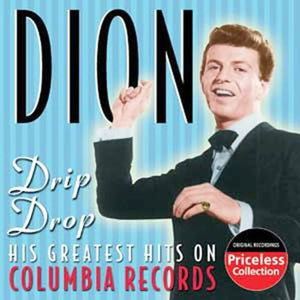 Drip Drop: His Greatest Hits on Columbia Records 