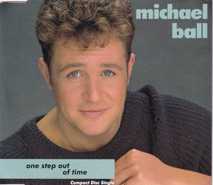 Michael Ball - One step out of time (3 tracks, 1992) 