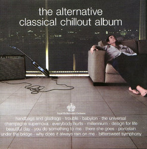 The Alternative Classical Chillout Album 