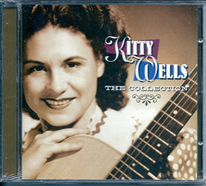 Kitty Wells - The Collection 