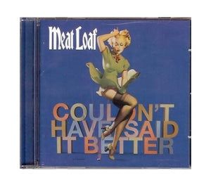 Meat Loaf - Couldn't Have Said It Better Myself 