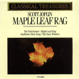 Scott Joplin - Classical Treasures: Maple Leaf Rag 