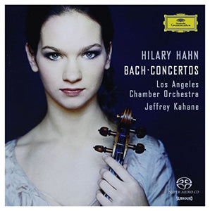 Johann Sebastian Bach - Violin Concertos (Hahn) [Sacd/CD Hybrid] 