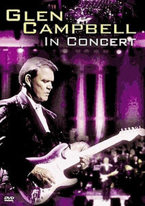 Glen Campbell: In Concert [DVD] 