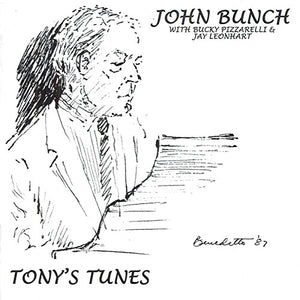 John Bunch Trio - Tony's Tunes 