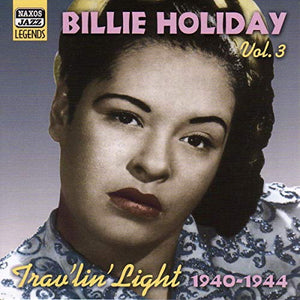 Billie Holiday - HOLIDAY, Billie: Trav'lin' Light 