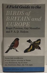 A Field Guide to the Birds of Britain and Europe 