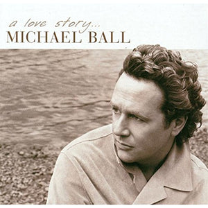 Michael Ball - Love Story a 