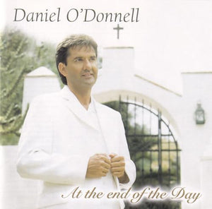 Daniel O'Donnell - At the End of the Day 