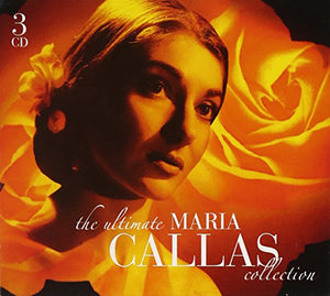 Maria Callas - The Ultimate Collection 