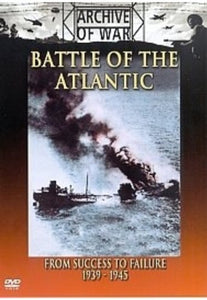 Battle Of The Atlantic - From Success To Failure 1939/45 [DVD] 