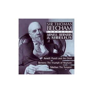 Royal Philharmonic Orchestra - Music By Arnel, Berners And Sibelius (Beecham) 