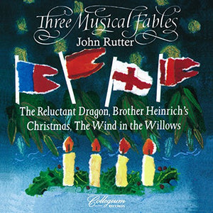 Cambridge Singers - Rutter: Three Musical Fables 