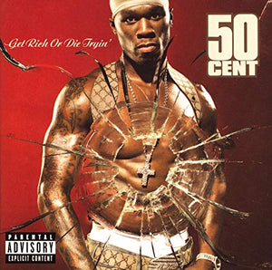 Get Rich or Die Tryin' 