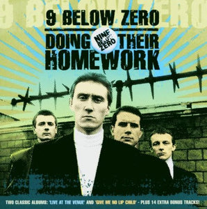 Nine Below Zero - Doing Their Homework 