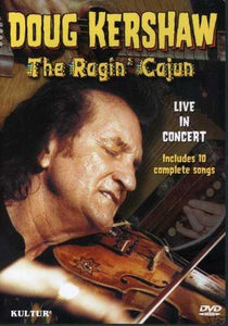 Kershaw, Doug - Ragin Cajun: Doug Kershaw in Concert [DVD] [Region 1] [US Import] [NTSC] 