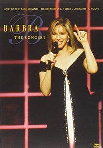 Barbra - The Concert. Live at the MGM Grand Dec 31 1993/Jan 01 1994 [DVD] [2004] 