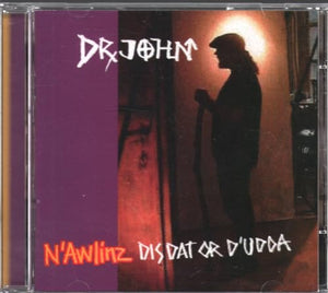 Dr. John - N'Awlinz - Dis Dat Or D'Udda 