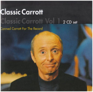 Jasper Carrott - Classic Carrott - Canned Carrott For The Record Vol. 1 