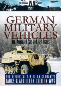 The German War Files: German Military Vehicles [DVD] 