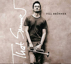 Till Bronner - That Summer [Australian Import] 