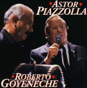 Astor Piazzolla - Astor Piazzolla / Roberto Goye 