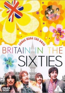 Those Were The Days - Britain In The Sixties [DVD] (2004) 