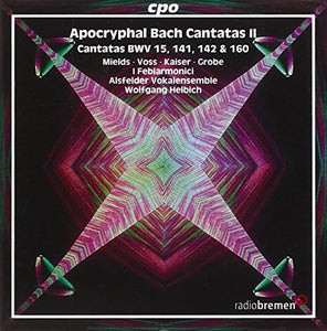 Johann Sebastian Bach - Apocryphal Bach Cantatas, Vol. 2 