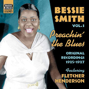 SMITH, Bessie: Preachin' the Blues 