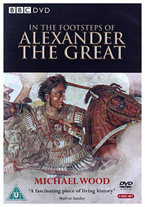 In the Footsteps of Alexander the Great [DVD] 