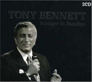 Tony Bennett - Stranger in Paradise 