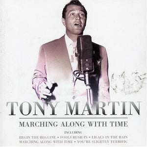 Tony Martin - Marching Along With Time 