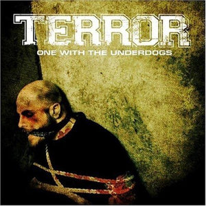 Terror - One With the Underdogs 