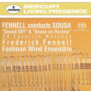 Fennell - Sousa Marches (Fennell, Eastman Wind Ensemble) 