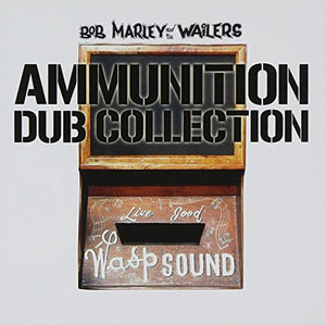 Bob Marley & The Wailers - Ammunition - 24 Dub Shots 