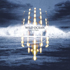 John Hughes - Wild Ocean 