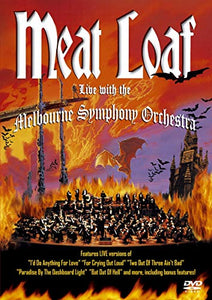 Meat Loaf - Meat Loaf: Live with the Melbourne Symphony Orchestra [DVD] [2003] 