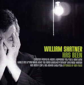 William Shatner - Has Been 