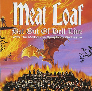 Meat Loaf - Bat Out of Hell - Live With The Melbourne Symphony Orchestra 