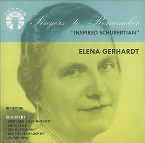 Singers To Remember 'inspired Schubertian' (Gerhardt) 